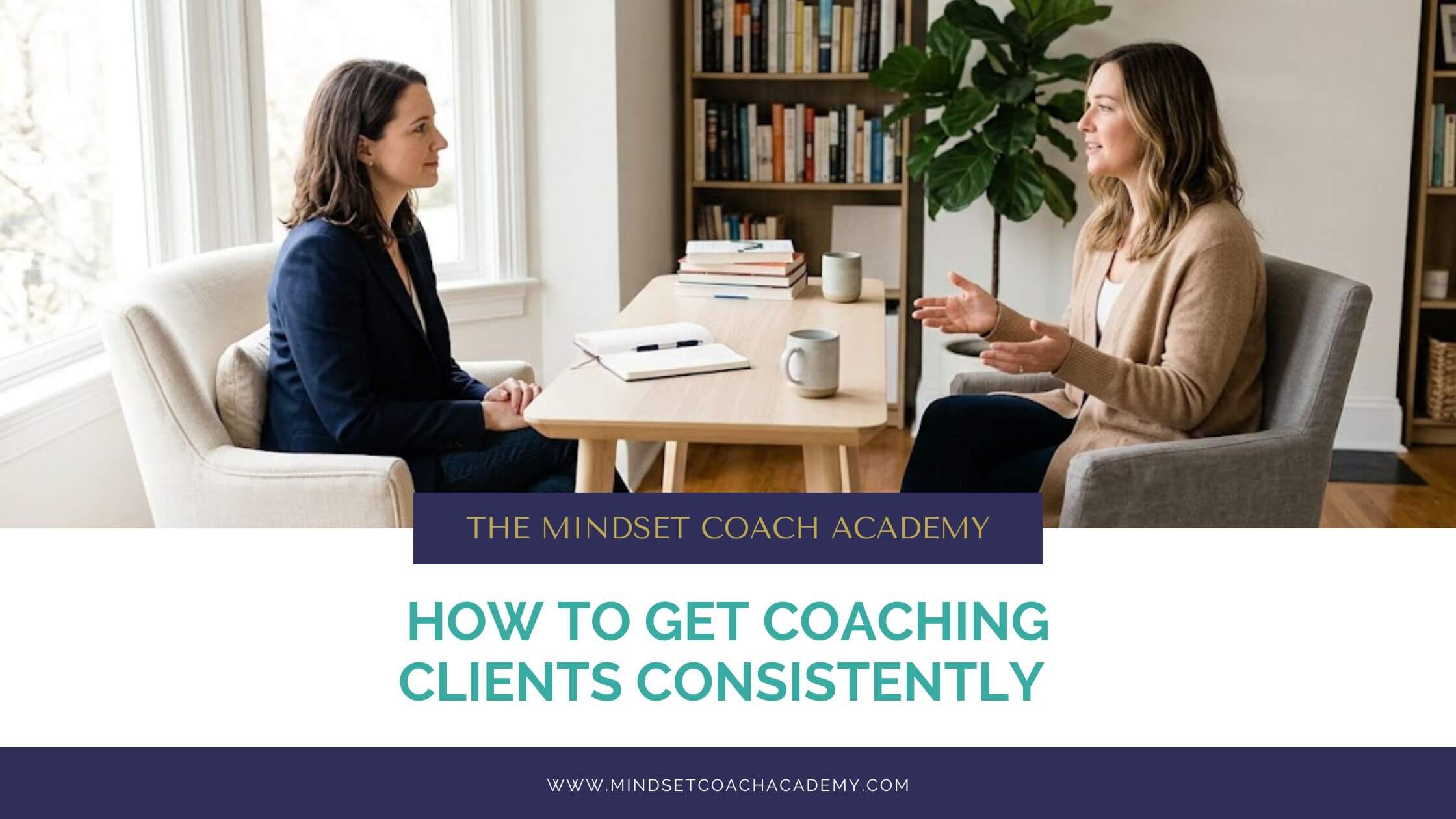 How to Get coaching clients consistently