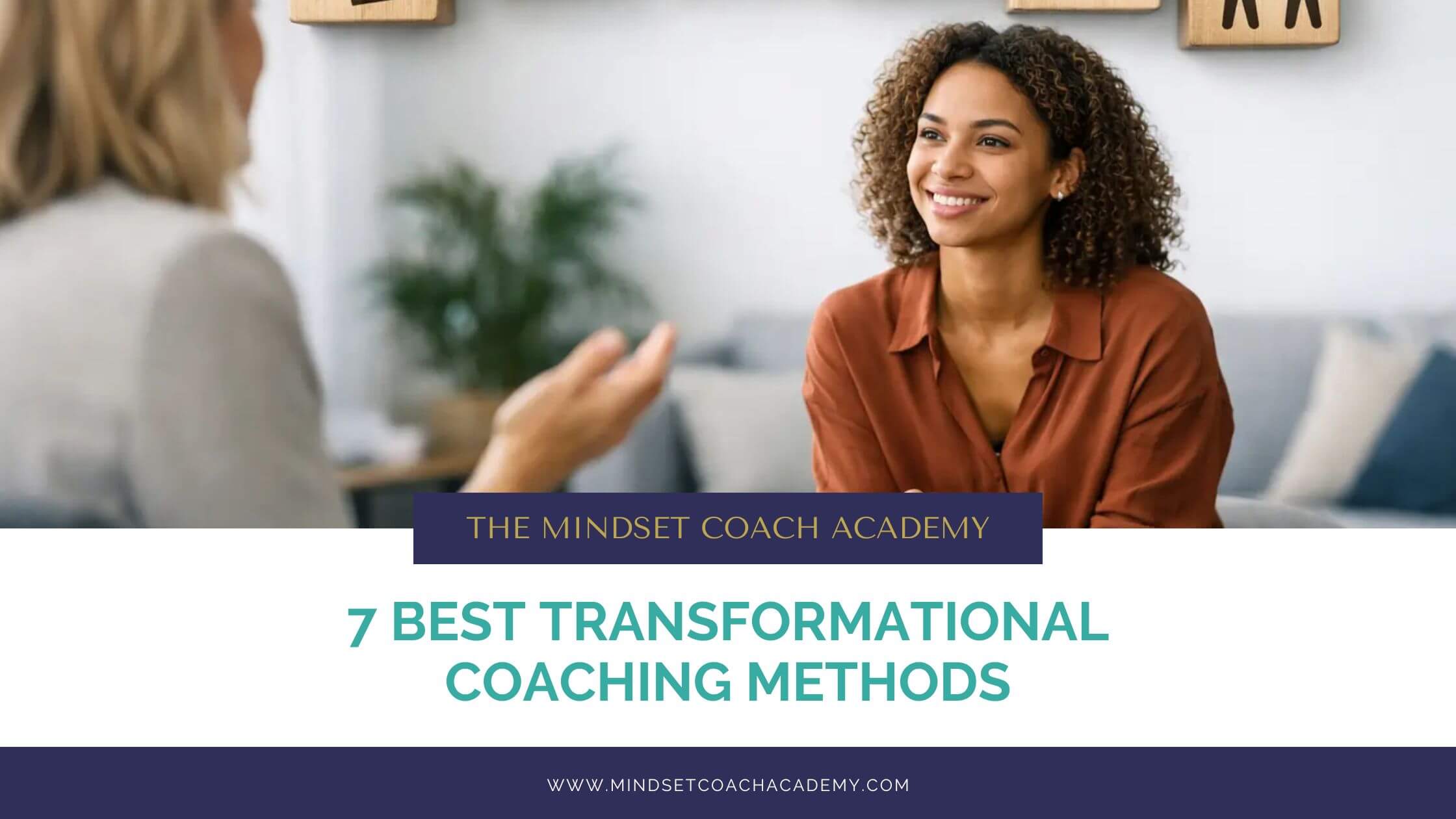 ย 7 Best Transformational Coaching Methods
